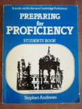 Preparing for proficiency- Stephen Andrews
