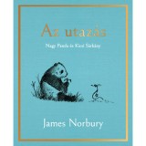Az utaz&aacute;s - Nagy Panda &eacute;s Kicsi S&aacute;rk&aacute;ny - James Norbury