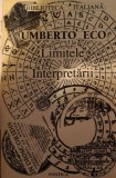 Umberto Eco - Limitele Interpretarii
