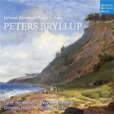 Peters Bryllup | Johann Abraham Peter Schulz, L&#039;Arte Del Mondo, Werner Ehrhardt