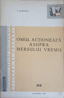 OMUL ACTIONEAZA ASUPRA MERSULUI VREMII-C. SORODOC-249839 foto