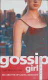 GOSSIP GIRL. CUM IMI PLACE MIE-CECILY VON ZIEGESAR