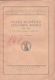 1454SPN Viața și opera lui Carol Davila 1828-1884 (cu ocaziunea centenarului nașterii sale) de G Z Petrescu, 1929