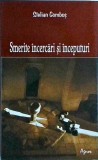 Stelian Gombos - Smerite incercari si inceputuri