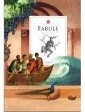 Fabule. Antologie - Carte Copii, Povesti Ilustrate