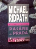 Z2 PASARE DE PRADA - Michael Ridpath, Nemira