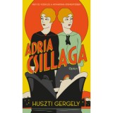 Adria Csillaga - &Eacute;lfestett - Huszti Gergely