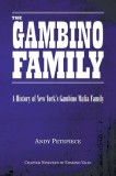 The Gambino Family: A History of New York&#039;s Gambino Mafia Family
