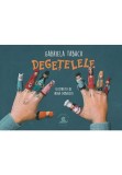 Degetelele - Gabriela Tabacu - Humanitas