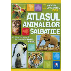 ATLASUL ANIMALELOR SALBATICE