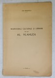 INCEPUTURILE CULTURALE SI LITEARARE ALE LUI AL. VLAHUTA de ION NEGOESCU , 1940
