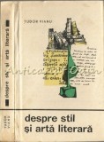 Cumpara ieftin Despre Stil si Arta Literara - Tudor Vianu (1965) Studiu Critic, Editura Tineretului, 245 pagini, Limba Romana