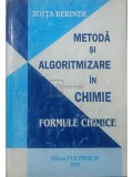 Zoita Berinde - Metoda si algoritmizare in chimie - Formule chimice (Editia: 1999)