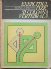 Exercitiul fizic si coloana vertebrala - Stefan A. Birtolon / 1978 foto