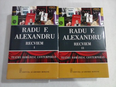 TEATRU ROMANESC CONTEMPORAN ( 2 VOLUME) - RADU F. ALEXANDRU RECVIEM I, II foto