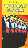 A dikt&aacute;torok iskol&aacute;ja - Kom&eacute;dia kilenc k&eacute;pben - Erich K&auml;stner