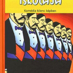 A diktátorok iskolája - Komédia kilenc képben - Erich Kästner