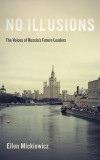 No Illusions | Ellen Propper Mickiewicz, OUP USA