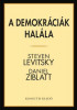 A demokr&aacute;ci&aacute;k hal&aacute;la - Steven Levitsky