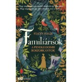 Famili&aacute;risok - A pendle-dombi boszork&aacute;nyok - Stacey Halls