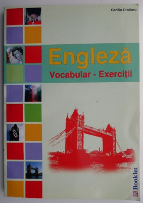 Engleza (Vocabular &amp;ndash; Exercitii) &amp;ndash; Cecilia Croitoru foto