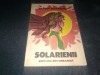 PATITA SILVESTRU - SOLARIENII