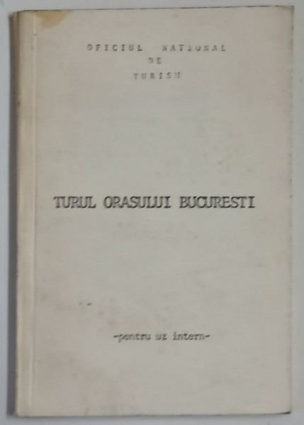 TURUL ORASULUI BUCURESTI
