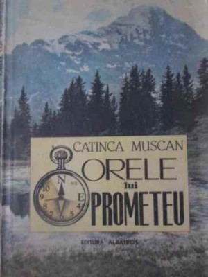 ORELE LUI PROMETEU-CATINCA MUSCAN foto