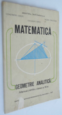 Manual Matematica, Geometrie Analitica Clasa a XI-a - 1997 foto
