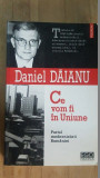 Ce vom fi in Uniune- Daniel Daianu