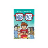 Cuatro Ojos (Four Eyes 1: Four Eyes)