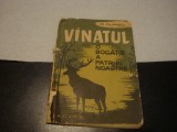 Al Filipascu - Vanatul o bogatie a patriei noastre - AGVPS 1965 - uzata