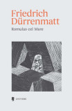 Romulus cel Mare - Paperback brosat - Friedrich Durrenmatt - Univers, 2021