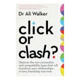 Cumpara ieftin Click Or Clash?: Discover The New Connection And C(...)