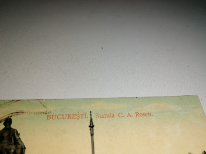 CARTE POSTALA - BUCURESTI - STATUIA C A ROSETTI 1913
