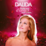 Parle-Moi D&#039;Amour Mon Amour... | Dalida