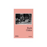 Ruth Orkin (Photofile)