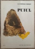 Puiul - I. Al. Bratescu-Voinesti, ilustratii Constantin Baciu, Editura Ion Creanga, 1989, Carte copii cu povesti ilustrate