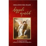 Angyali &uuml;zenetek - Melanie Beckler