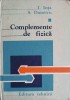 Complemente de Fizica Vol. 1 - I. Inta, S. Dumitru (1982, Tehnica) Hardcover, 415 pagini