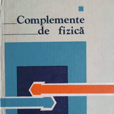 COMPLEMENTE DE FIZICA VOL.1-I. INTA, S. DUMITRU