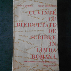 DORIN N. URITESCU - CUVINTE CU DIFICULTATE DE SCRIERE IN LIMBA ROMANA