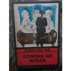 Domnia lui Witiza &ndash; Francisco Garcia Pavon