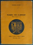 Cumpara ieftin TEODOR MAZILU - FUGITI, VIN CLIENTII! (PIESA INTR-UN ACT) [BUCURESTI, 1979 / FESTIVALUL NATIONAL CANTAREA ROMANIEI]