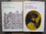 CONSTANTIN C. GIURESCU - ISTORIA ROMANILOR 2 volume (1975, editie cartonata)