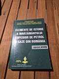Elemente de istorie a &icirc;nvățăm&acirc;ntului superior de petrol și gaze din Rom&acirc;nia