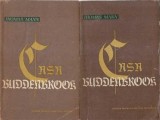Casa Buddenbrook (2 volume) - Thomas Mann