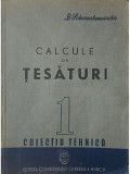 D. Schwartzmarder - Calcule de tesaturi (Editia: 1950)