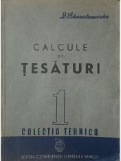 D. Schwartzmarder - Calcule de tesaturi (Editia: 1950) foto