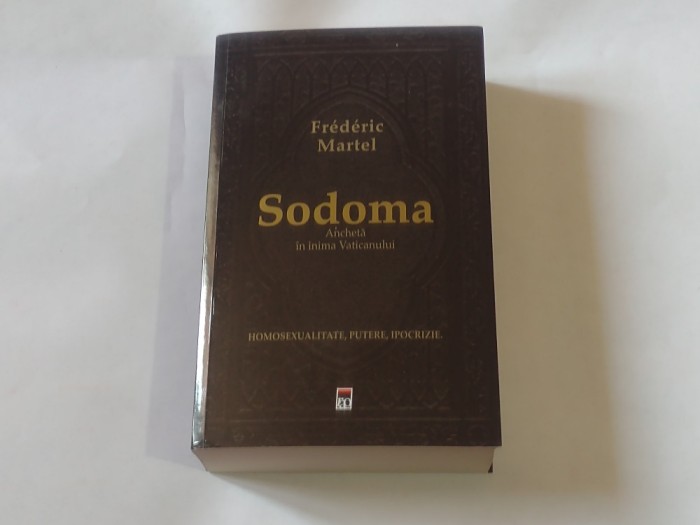 FREDERIC MARTEL - SODOMA Ancheta in inima Vaticanului